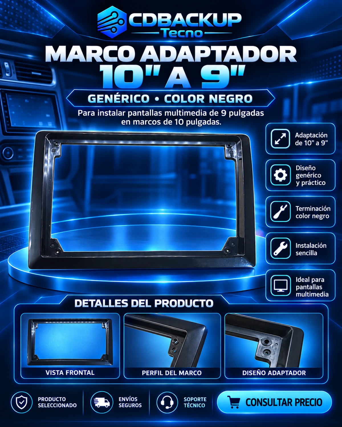 Marco Adaptador Genérico 10” a 9” para Pantalla Multimedia